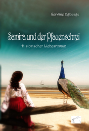 Samira und der Pfauenschrei