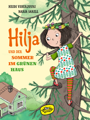 Hilja und der Sommer im grünen Haus