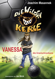 Die Wilden Kerle 3 - Vanessa die Unerschrockene - Cover