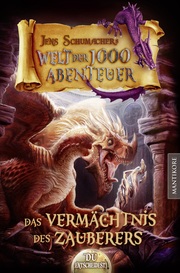 Die Welt der 1000 Abenteuer - Das Vermächtnis des Zauberers - Cover