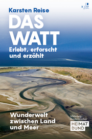 Das Watt - Erlebt, erforscht und erzählt - Cover
