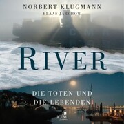 River. Die Toten und die Lebenden - Cover