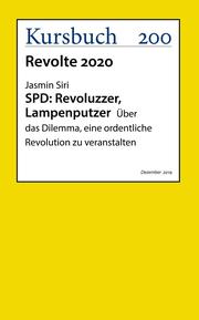 SPD: Revoluzzer, Lampenputzer