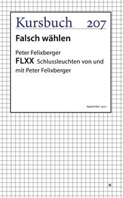 FLXX 7 , Schlussleuchten von und mit Peter Felixberger