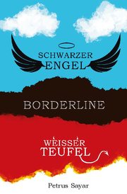 Schwarzer Engel Weißer Teufel - Borderline