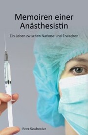 Memoiren einer Anästhesistin