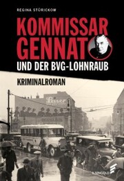 Kommissar Gennat und der BVG-Lohnraub - Cover