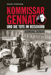 Kommissar Gennat und die Tote im Reisekorb - Cover