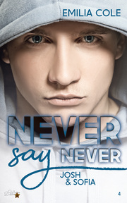 Never Say Never: Josh und Sofia