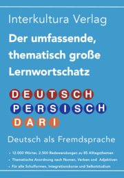 Interkultura Umfassender thematischer Großlernwortschatz - Deutsch-Persisch/Dari