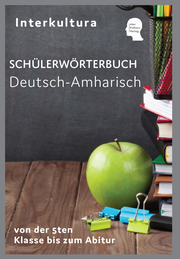 Interkultura Schülerwörterbuch Deutsch-Amharisch