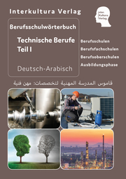 Interkultura Berufsschulwörterbuch für Technische Berufe Teil I