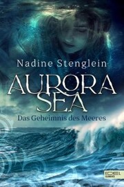 Aurora Sea - Das Geheimnis des Meeres