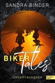 Biker Tales - Gesamtausgabe