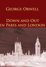 Down and Out in Paris and London - Cover