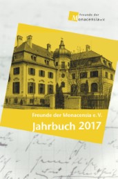 Freunde der Monacensia e. V. - Jahrbuch 2017 - Cover