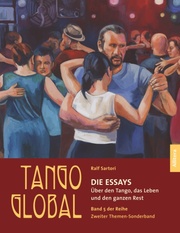Tango global - Die Essays