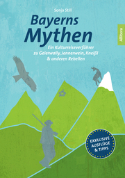 Bayerns Mythen