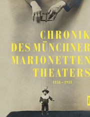 Chronik des Münchner Marionettentheaters