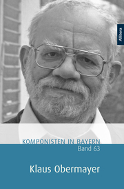 Komponisten in Bayern. Band 63: Klaus Obermayer