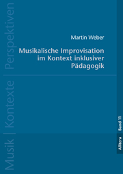 Musikalische Improvisation im Kontext inklusiver Pädagogik
