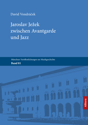 Jaroslav Je¿ek zwischen Avantgarde und Jazz