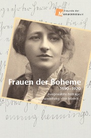 Freunde der Monacensia e.V.: Frauen der Boheme 1890-1920 - Cover