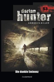 Dorian Hunter 53 - Die dunkle Eminenz