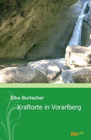 Kraftorte in Vorarlberg