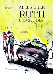 Alles über Ruth - und seitdem