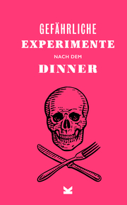 Gefährliche Experimente nach dem Dinner - Cover