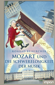 Mozart und die Schwerelosigkeit der Musik - Cover