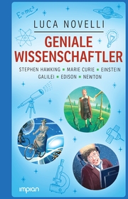 Geniale Wissenschaftler: Stephen Hawking, Marie Curie, Einstein, Galilei, Edison, Newton - Cover