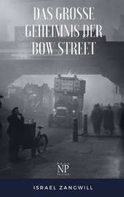 Das große Geheimnis der Bow Street