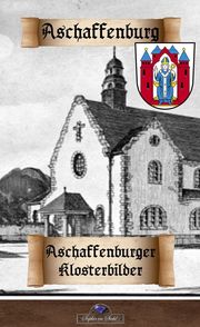Aschaffenburger Klosterbilder - Cover