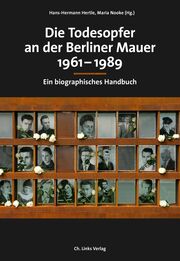 Die Todesopfer an der Berliner Mauer 1961-1989 - Cover