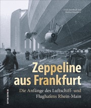 Zeppeline aus Frankfurt