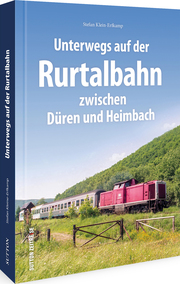 Unterwegs auf der Rurtalbahn zwischen Düren und Heimbach - Cover