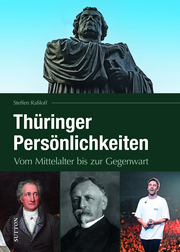 Thüringen. 55 historische Persönlichkeiten