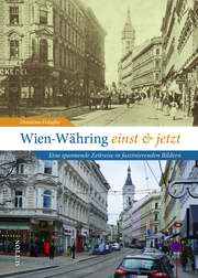 Wien-Währing einst & jetzt