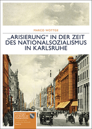 Arisierung in der Zeit des Nationalsozialismus in Karlsruhe
