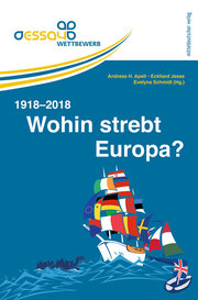 Wohin strebt Europa? 1918-2018