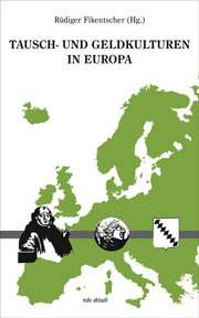 Tausch- und Geldkulturen in Europa - Cover
