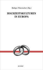 Hochzeitskulturen in Europa - Cover