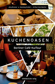 Kuchenoasen - Berliner Café-KulTour - Cover