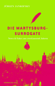 Die Martysburg-Surrogate