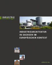 Industriearchitektur in Sachsen im europäischen Kontext - Cover
