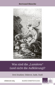 Was sind die Lumières (und nicht die Aufklärung)?