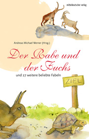 Der Rabe und der Fuchs - und 27 weitere beliebte Fabeln - Cover