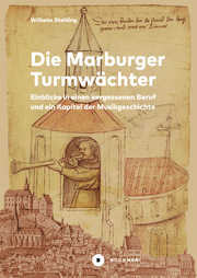 Die Marburger Turmwächter